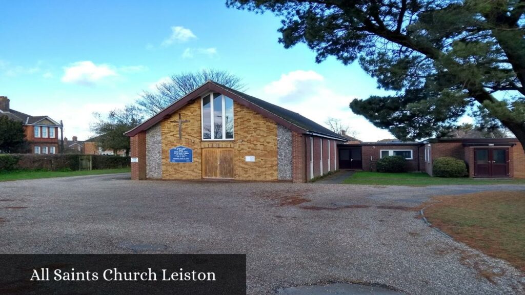 All Saints Church Leiston - East Suffolk (England)