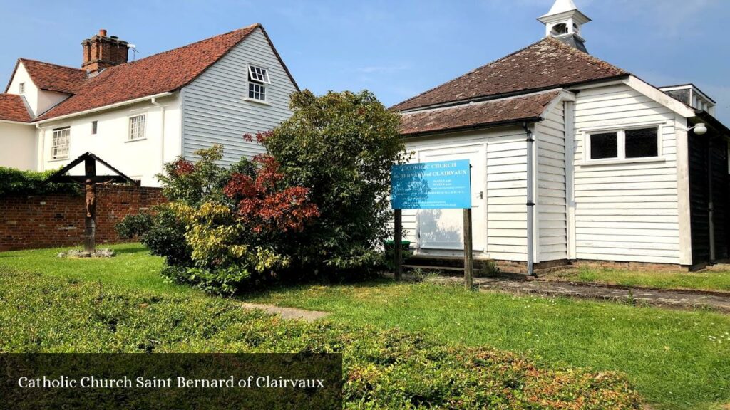 Catholic Church Saint Bernard of Clairvaux - Coggeshall (England)