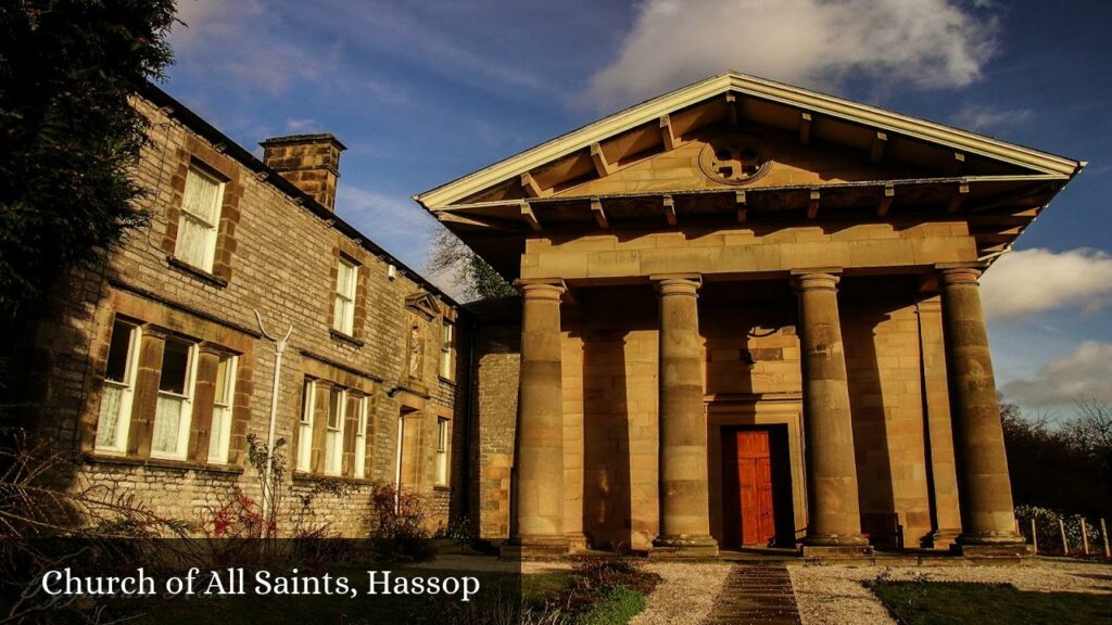 Church of All Saints, Hassop - Derbyshire Dales (England)