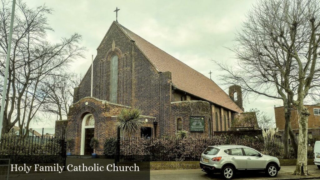 Holy Family Catholic Church - London (England)