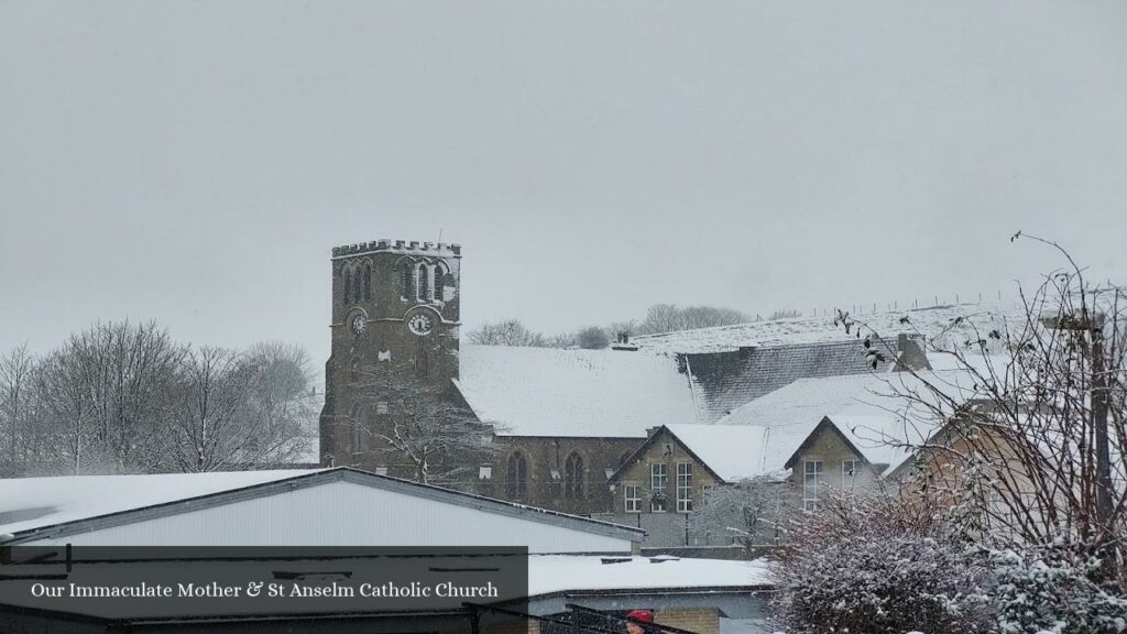 Our Immaculate Mother & St Anselm Catholic Church - Rossendale (England)