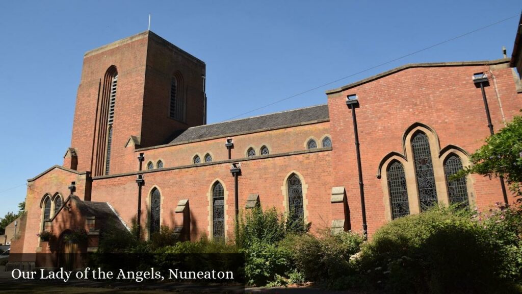 Our Lady of the Angels, Nuneaton - Nuneaton and Bedworth (England)