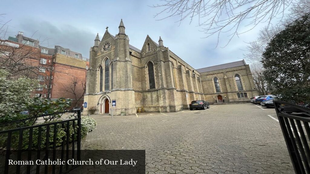 Roman Catholic Church of Our Lady - London (England)