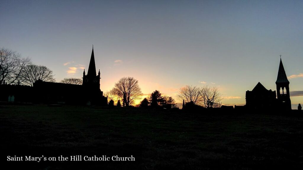 Saint Mary’s on the Hill Catholic Church - Sandwell (England)