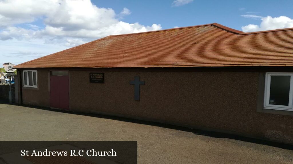 St Andrews R.C Church - Eyemouth (Scotland)