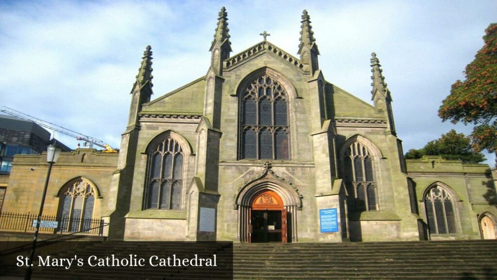 St. Mary's Catholic Cathedral - Edinburgh (Scotland)